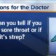 Dr. David Soria Q&A How Can You Tell if You Have a Sore Throat